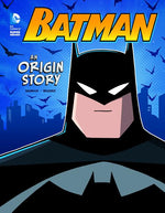 Book cover for Batman: An Origin Story