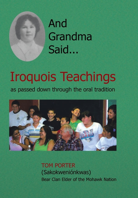 Book cover for And Grandma Said... Iroquois Teachings: As Passed Down Through the Oral Tradition
