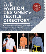 Book cover for The Fashion Designer's Textile Directory: A Guide to Fabrics' Properties, Characteristics, and Garment-Design Potential