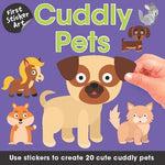 Book cover for First Sticker Art: Cuddly Pets: Use Stickers to Create 20 Cute Cuddly Pets