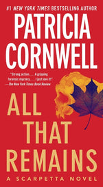 Book cover for All That Remains: Scarpetta 3