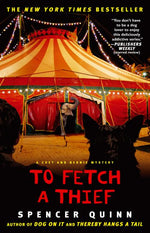 Book cover for To Fetch a Thief: A Chet and Bernie Mystery
