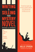 Book cover for Writing and Selling Your Mystery Novel: The Complete Guide to Mystery, Suspense, and Crime (Revised, Expanded)