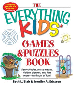 Book cover for The Everything Kids' Games & Puzzles Book: Secret Codes, Twisty Mazes, Hidden Pictures, and Lots More - For Hours of Fun!