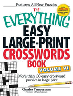 Book cover for Everything Easy Large-Print Crosswords Book, Volume VI: More Than 100 Easy Crossword Puzzles in Large Print