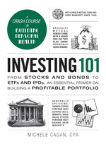 Book cover for Investing 101: From Stocks and Bonds to Etfs and Ipos, an Essential Primer on Building a Profitable Portfolio