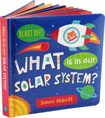 Book cover for What Is in Our Solar System? Board Book