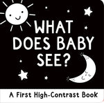 Book cover for What Does Baby See?: A First High-Contrast Board Book