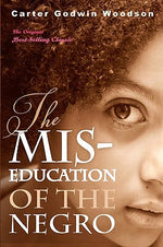 Book cover for The Mis-Education of the Negro