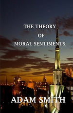 Book cover for The Theory of Moral Sentiments