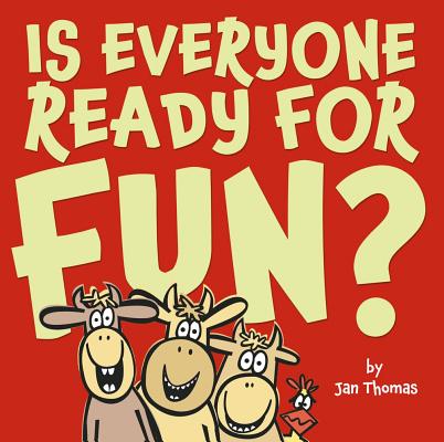 Book cover for Is Everyone Ready for Fun?