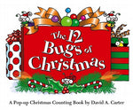 Book cover for The 12 Bugs of Christmas: A Pop-Up Christmas Counting Book