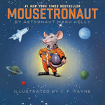 Book cover for Mousetronaut: Based on a (Partially) True Story