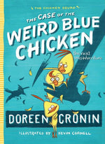 Book cover for Case of the Weird Blue Chicken: The Next Misadventure (Reprint)