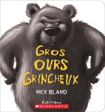 Book cover for Gros Ours Grincheux = The Very Cranky Bear