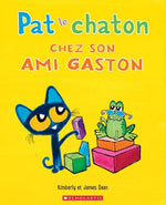 Book cover for Pat le Chaton Chez Son Ami Gaston = Pete the Kitty and the Groovy Playdate