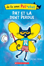 Book cover for Je Lis Avec Pat le Chat: Pat Et la Dent Perdue = Pete the Cat and the Lost Tooth