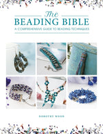 Book cover for Beading Bible: The Essential Guide to Beads and Beading Techniques