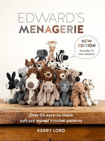 Book cover for Edward's Menagerie New Edition: Over 50 Easy-To-Make Soft Toy Animal Crochet Patterns