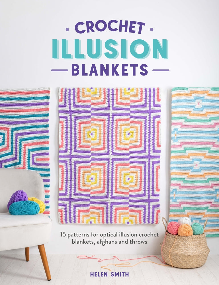 Book cover for Crochet Illusion Blankets: 15 Patterns for Optical Illusion Crochet Blankets, Afghans and Throws