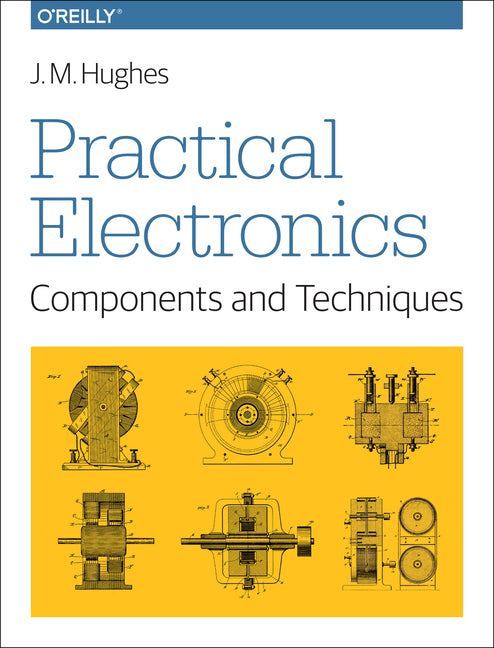 Book cover for Practical Electronics: Components and Techniques