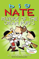 Book cover for Big Nate: Revenge of the Cream Puffs: Volume 15