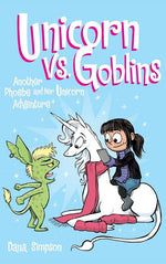 Book cover for Unicorn vs. Goblins: Another Phoebe and Her Unicorn Adventure