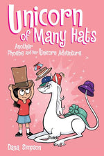 Book cover for Unicorn of Many Hats: Another Phoebe and Her Unicorn Adventure Volume 7