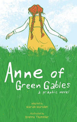 Book cover for Anne of Green Gables: A Graphic Novel