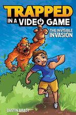 Book cover for Trapped in a Video Game: The Invisible Invasion Volume 2