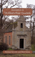 Book cover for Annotations to T.S. Eliot's Four Quartets