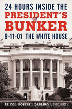 Book cover for 24 Hours Inside the President's Bunker: 9-11-01: The White House