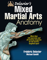Book cover for Delavier's Mixed Martial Arts Anatomy