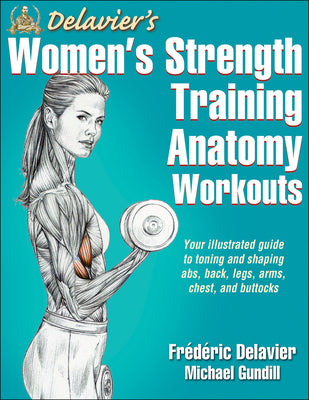 Book cover for Delavier's Women's Strength Training Anatomy Workouts