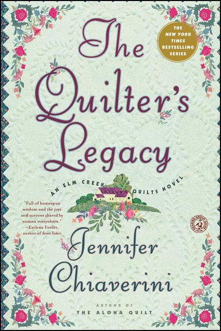Book cover for The Quilter's Legacy: An ELM Creek Quilts Novel