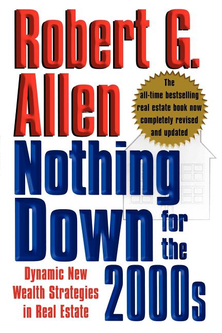 Book cover for Nothing Down for the 2000s: Dynamic New Wealth Strategies in Real Estate
