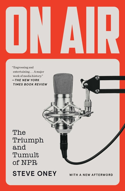Book cover for On Air: The Triumph and Tumult of NPR