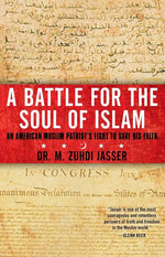 Book cover for Battle for the Soul of Islam: An American Muslim Patriot's Fight to Save His Faith