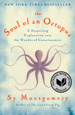 Book cover for The Soul of an Octopus: A Surprising Exploration Into the Wonder of Consciousness