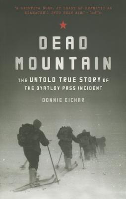 Book cover for Dead Mountain: The Untold True Story of the Dyatlov Pass Incident