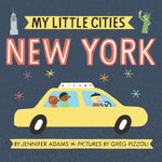 Book cover for My Little Cities: New York: (Travel Books for Toddlers, City Board Books)