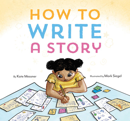 Book cover for How to Write a Story: (Read-Aloud Book, Learn to Read and Write)