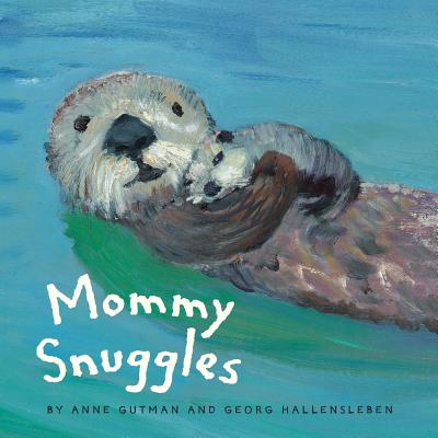Book cover for Mommy Snuggles: (Motherhood Books for Kids, Toddler Board Books)