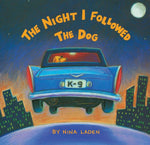 Book cover for The Night I Followed the Dog