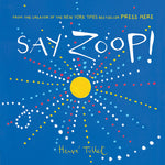 Book cover for Say Zoop! (Toddler Learning Book, Preschool Learning Book, Interactive Children's Books)