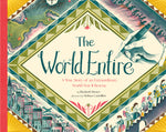 Book cover for World Entire: A True Story of an Extraordinary World War II Rescue
