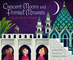 Book cover for Crescent Moons and Pointed Minarets: A Muslim Book of Shapes