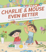 Book cover for Charlie & Mouse Even Better: Book 3