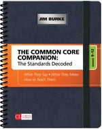 Book cover for The Common Core Companion: The Standards Decoded, Grades 9-12: What They Say, What They Mean, How to Teach Them