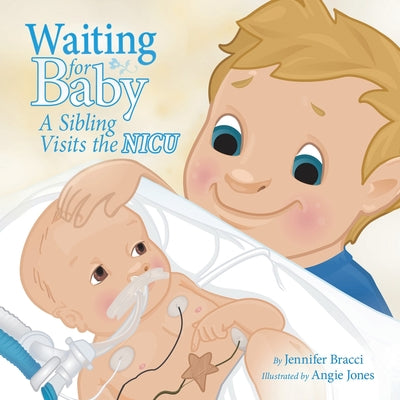Book cover for Waiting for Baby: A Sibling Visits the Nicu